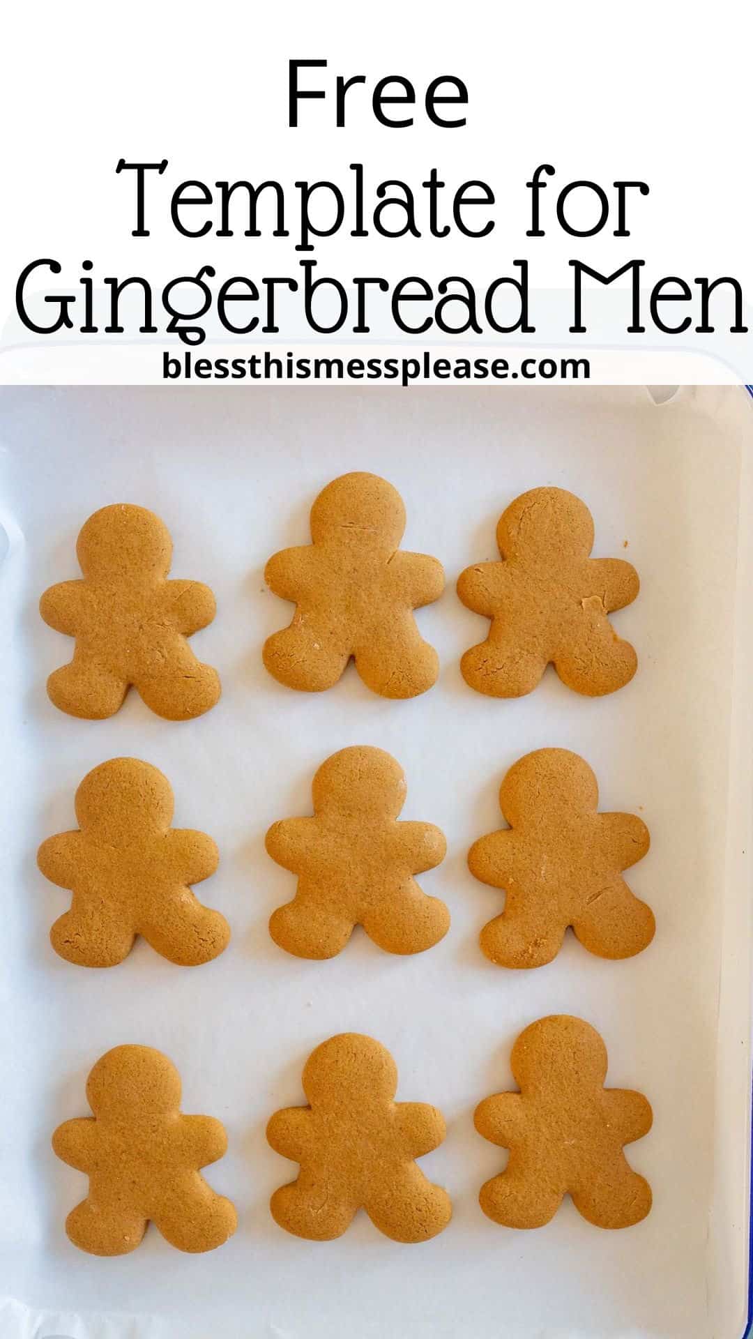 A tray with eight gingerbread men cookies arranged in two rows catches the eye. The text above reads, Free Template for Gingerbread Man Cookie Templates, and the website blessthismessplease.com is prominently featured.