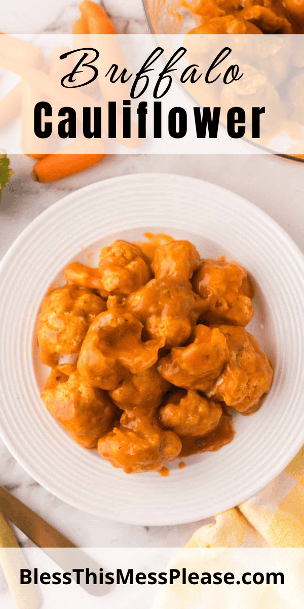 Pinterest pin with text that reads Buffalo Cauliflower.