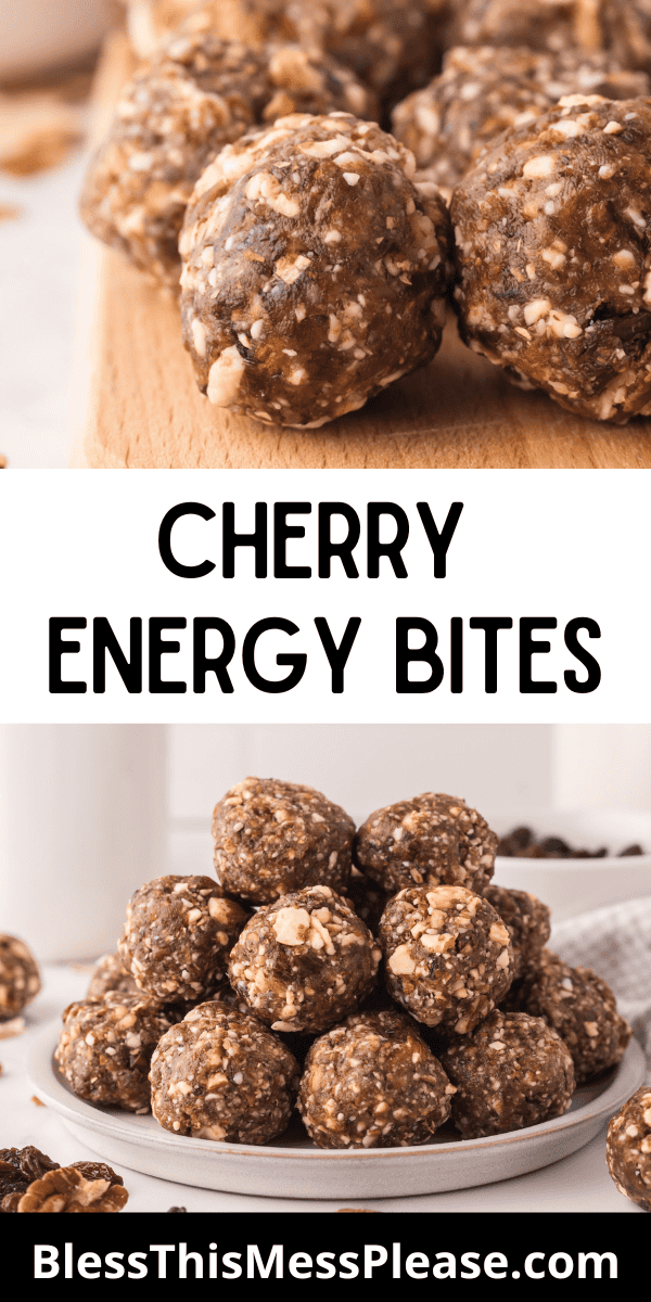 Pinterest pin with text that reads Cherry Energy Bites.