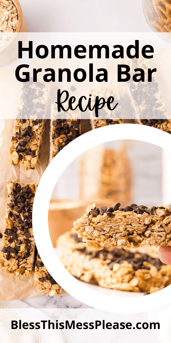 Pinterest pin with text that reads Homemade Granola Bar Recipe.