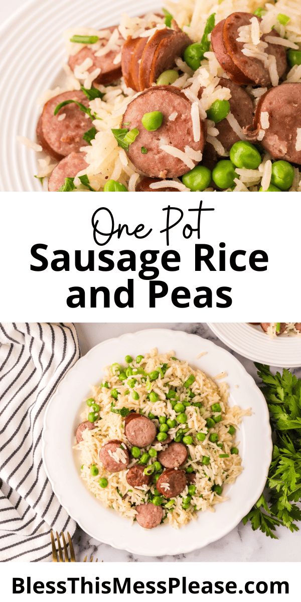 Pinterest pin with text that reads One Pot Sausage Rice and Peas.