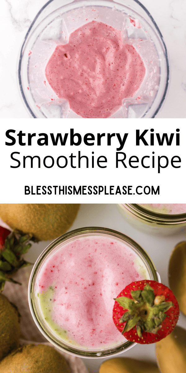 Pinterest pin with text that reads Strawberry Kiwi Smoothie Recipe.