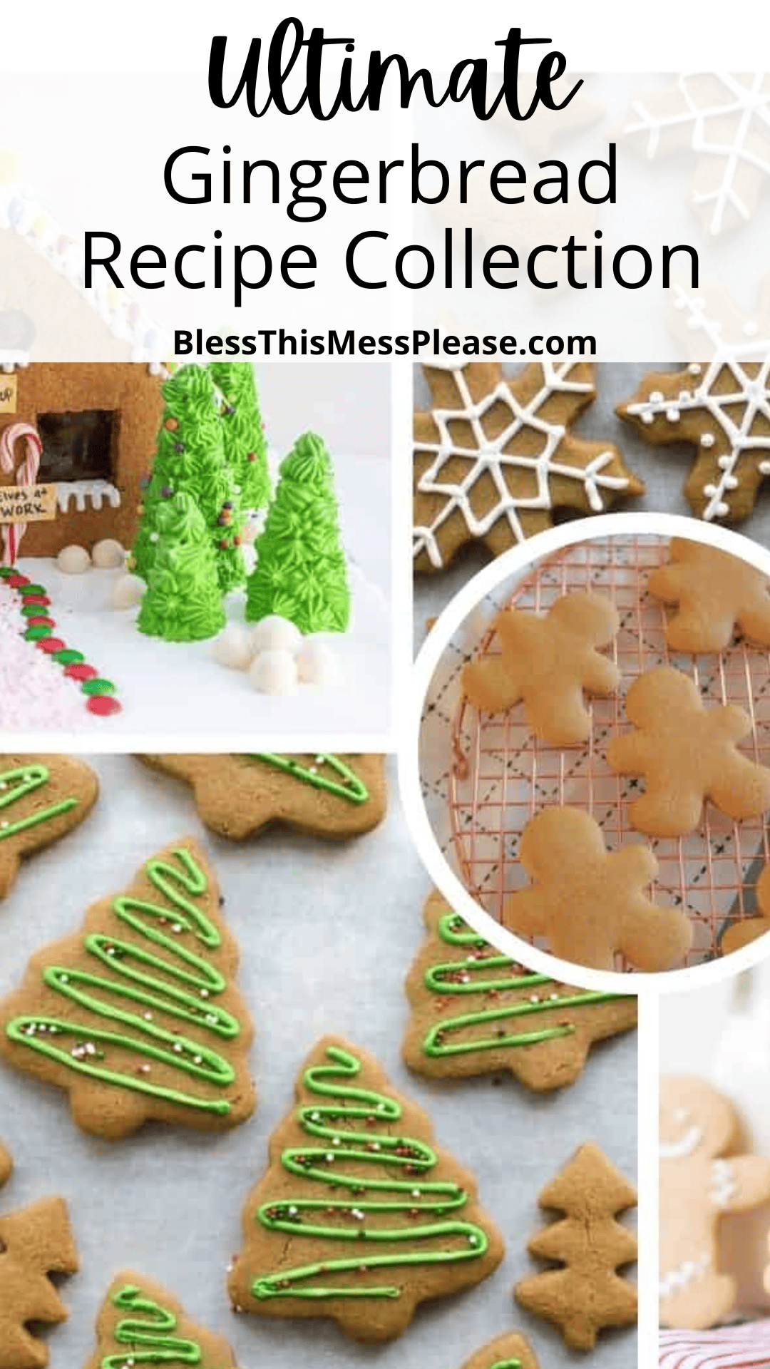 A collage of gingerbread cookies, featuring decorated Christmas trees with green icing and sprinkles, plain gingerbread people on a wire rack, and a gingerbread house with green and white tree decorations. Text reads: Ultimate Gingerbread Recipes Collection.